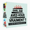 Jeu Quel âge Avez-vous Vraiment? -Créatifs Cadeaux Magasin jeu quel age avez vous vraiment
