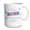 Mug Belle-Soeur D'exception -Créatifs Cadeaux Magasin mug belle soeur d exception
