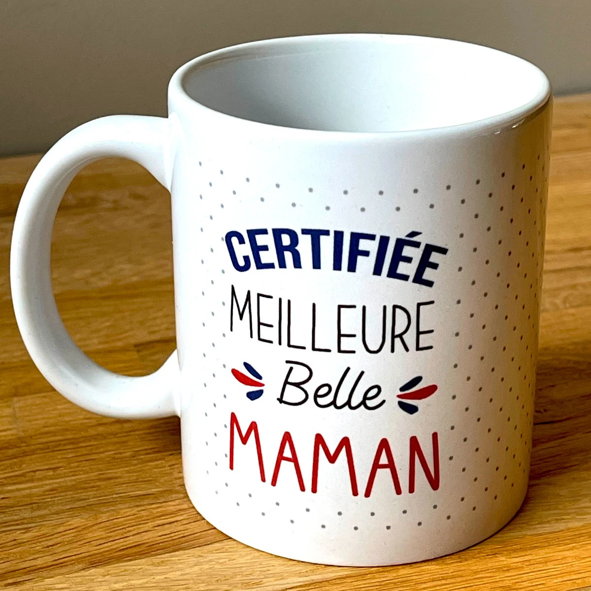 Mug "Certifiée Meilleure Belle-Maman" 5 Mug "Certifiée Meilleure Belle-Maman" – Image 3