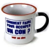 Mug Comment Occuper Un Con -Créatifs Cadeaux Magasin mug comment occuper un con
