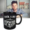 Mug Jack A Dit Fépachié Le Matin
