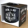 Mug Jack A Dit Jeune Retraité -Créatifs Cadeaux Magasin mug jack a dit jeune retraite