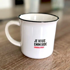 Mug, Je Vous Emmerde... Cordialement.