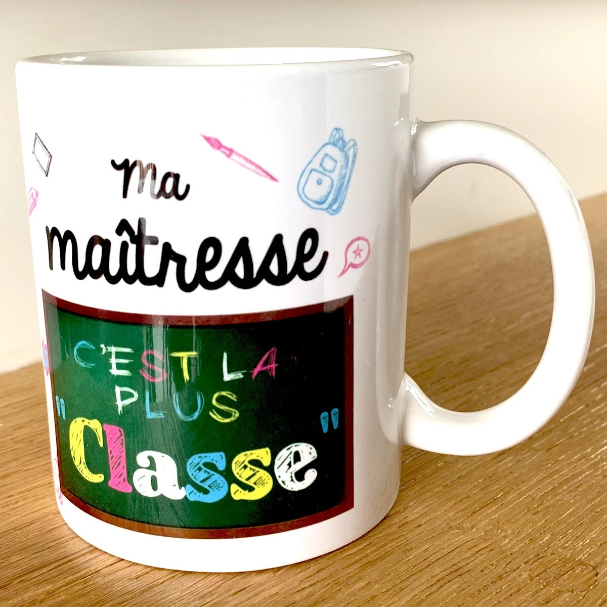 Mug Ma Maîtresse C'est La Plus Classe 5 Mug Ma Maîtresse C'est La Plus Classe – Image 3