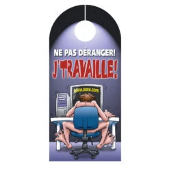 Pancarte Ne Pas Déranger Je Travaille